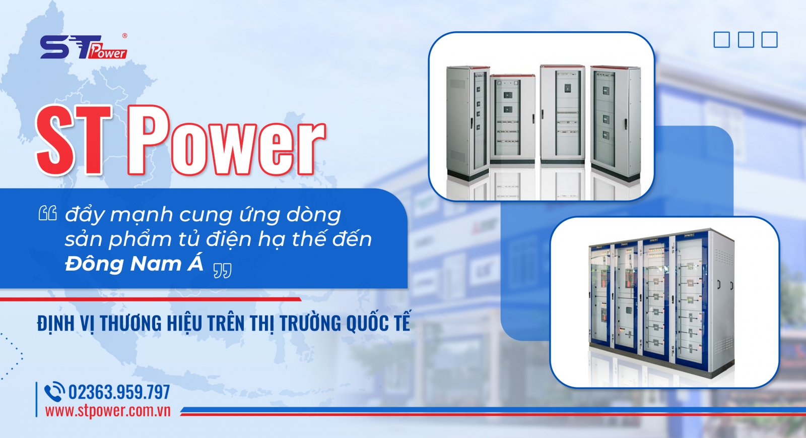 ST đẩy mạnh dòng sản phẩm tủ điện hạ thế đến thị trường DNA